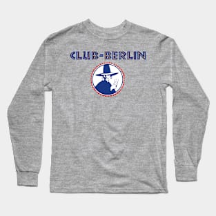 Club Berlin: energy drink from Berlin! Long Sleeve T-Shirt